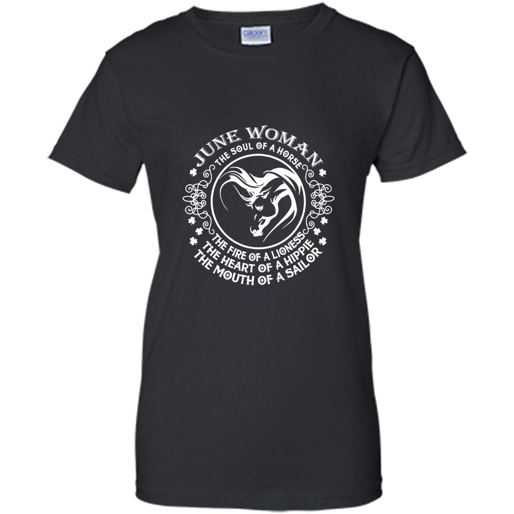 June Woman The Soul Of A Horse The Fire Of A Lioness, Horse Lover Design - Shirt
