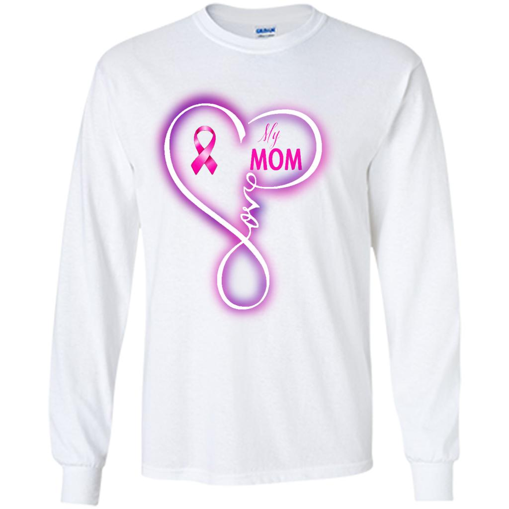 Love My Mom Cancer Warrior, Love Heart Infinity Embroidery - Shirt