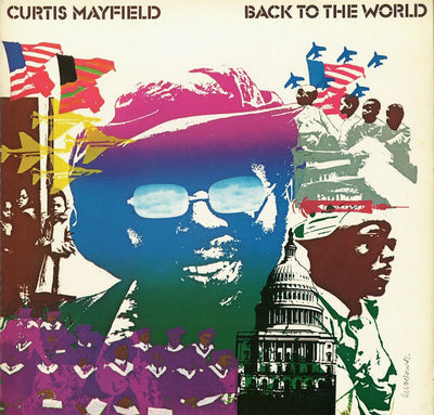 Curtis Mayfield - Back to the World