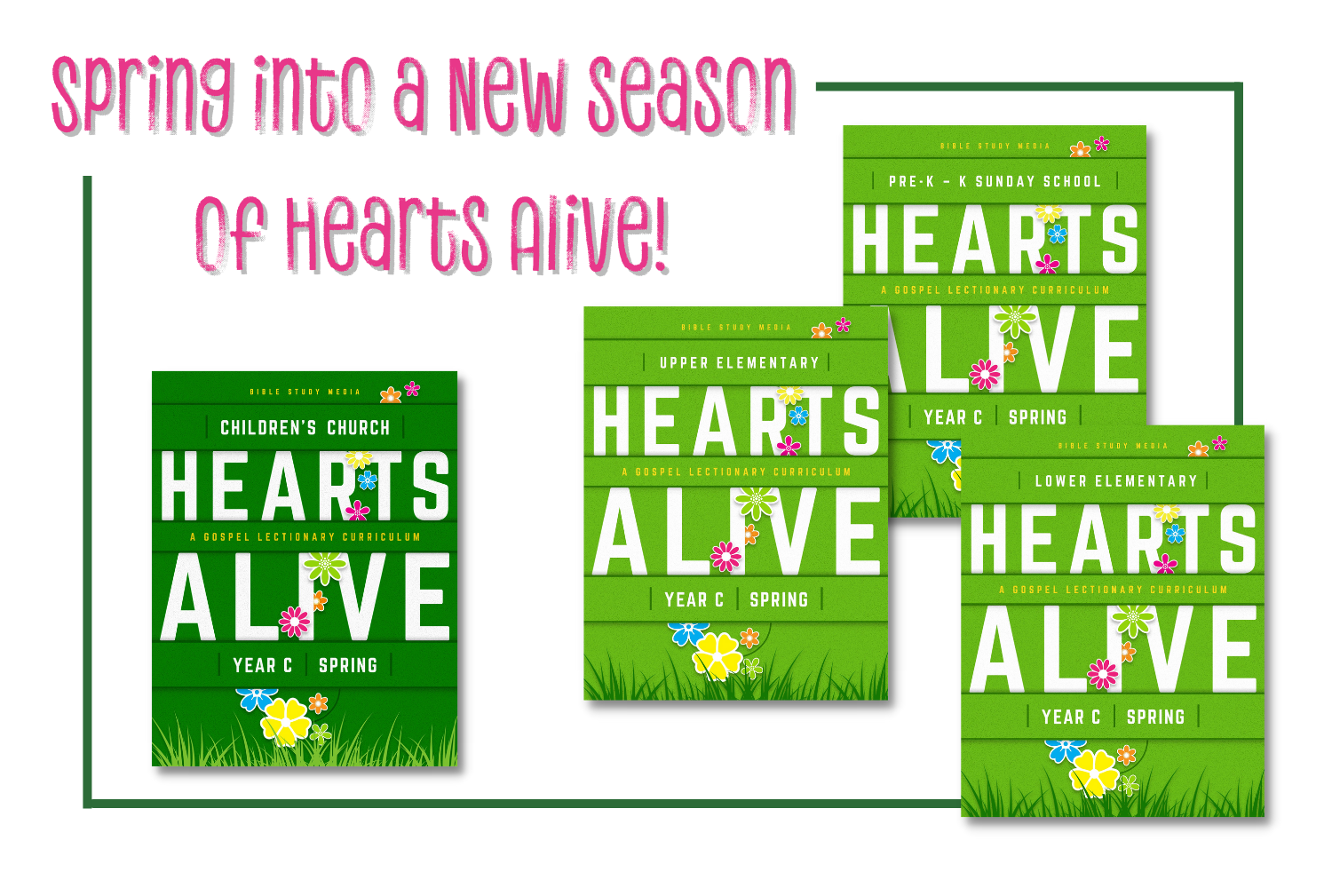 Hearts Alive Year C Spring