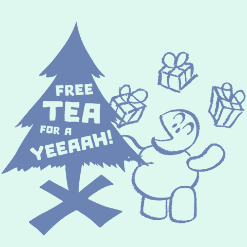 win free Informal Tea for a year