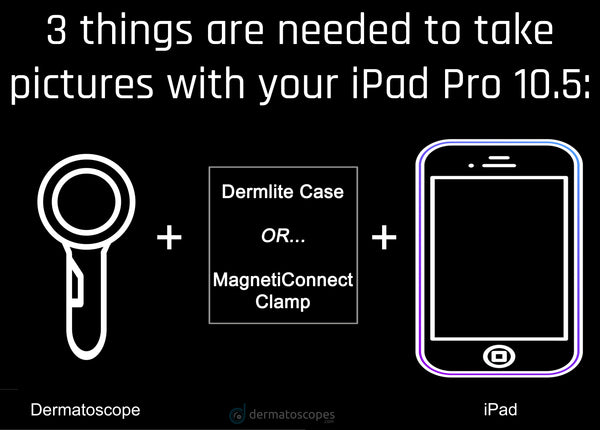 Taking dermoscopy photos with your iPad 10.5