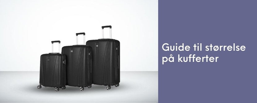 Kuffertstørrelse Guide til at vælge den rigtige størrelse