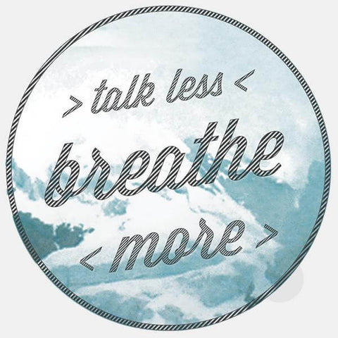 typographic "talk less / breathe more" reusable macbook sticker tabtag