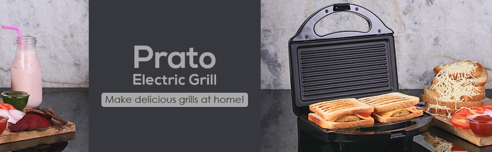 Prato Non-Stick Electric Griller, Sandwich Maker, Toaster |700 Watt| Auto Temp LED indicator| Non-stick Coated Plates, Cool Touch Handle, Buckle Clip Lock| Grill Sandwiches, Bread, Kebabs, Panner Tikki and Quesadilla| | Oil Free Toasting| 1 Year Warranty