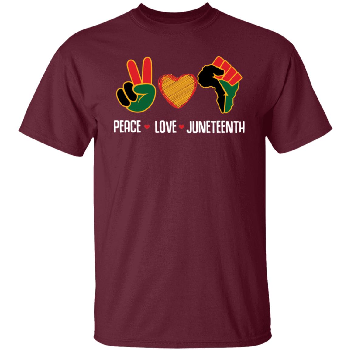 Peace Love Juneteenth T-shirt Apparel Gearment Unisex Tee Maroon S
