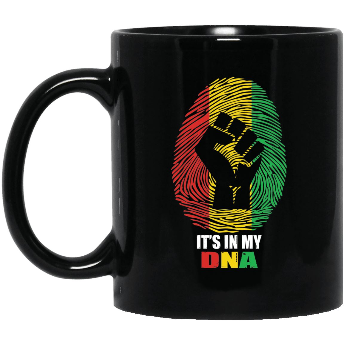 It&#39;s In My DNA Mug Mug Customcat BM11OZ 11 oz. Black Mug Black One Size