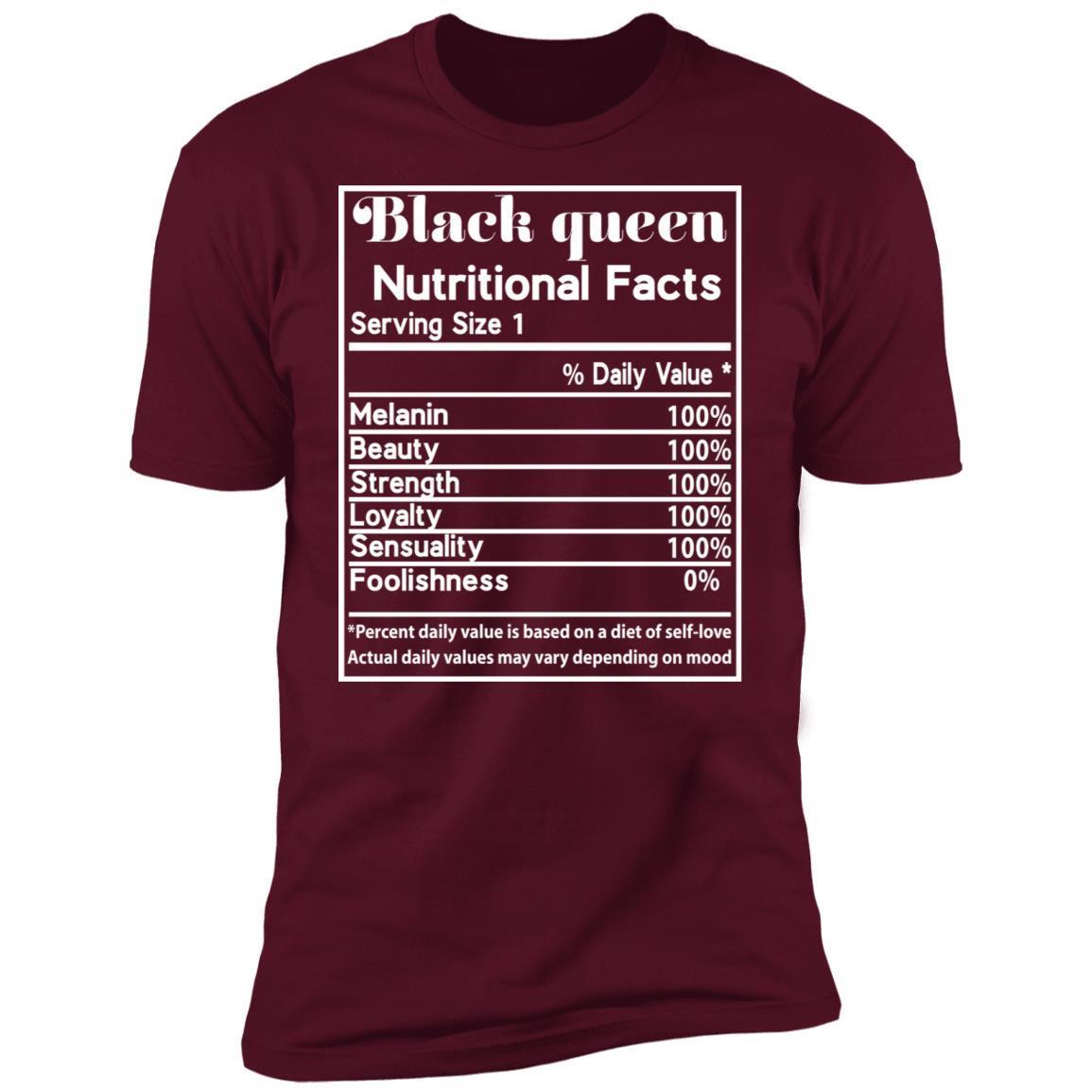 Black Queen Nutrition Facts T-shirt Apparel CustomCat Premium T-shirt Maroon X-Small