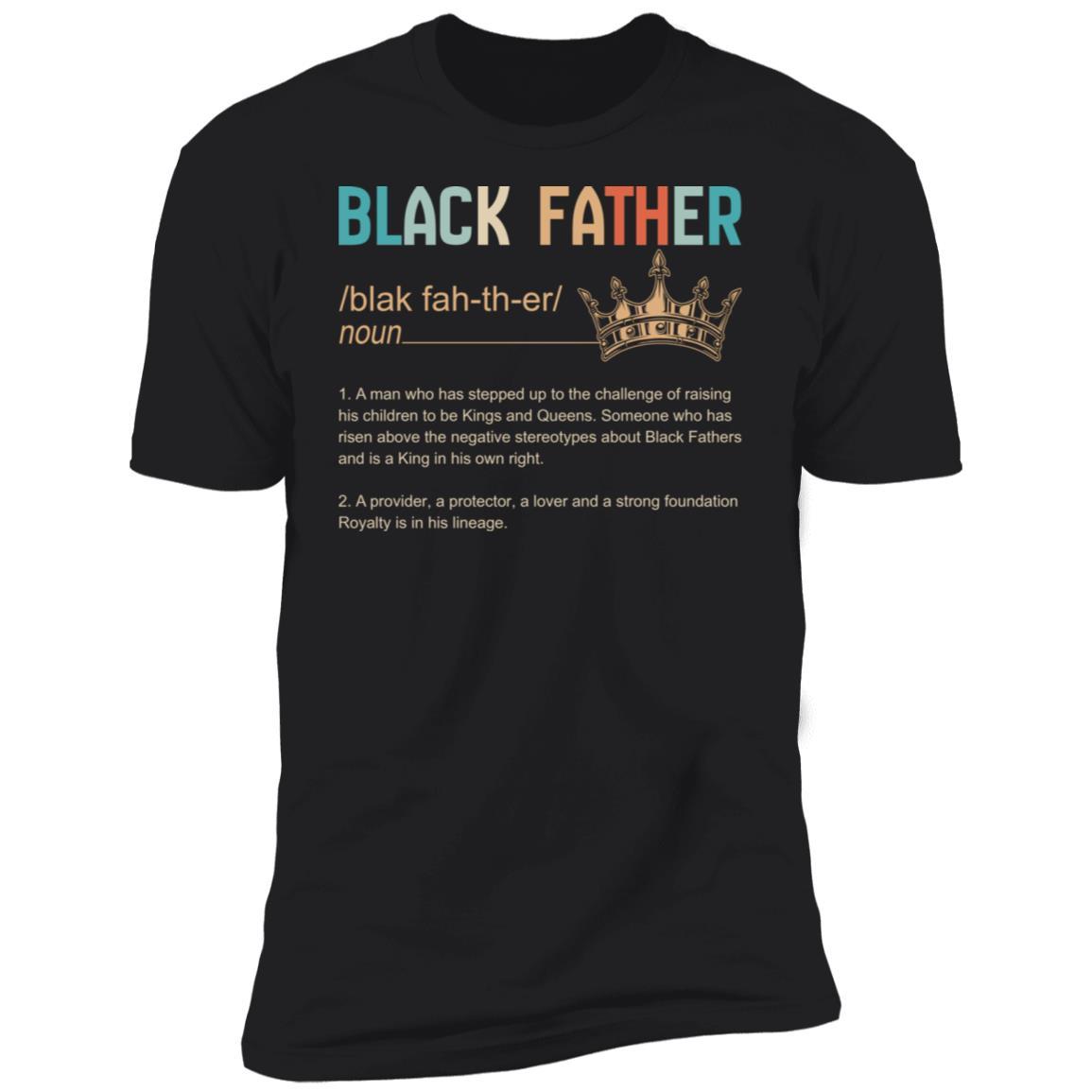 Black Father T-shirt - Melaninful