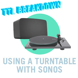 Using A With Sonos / REVISED — TurntableLab.com