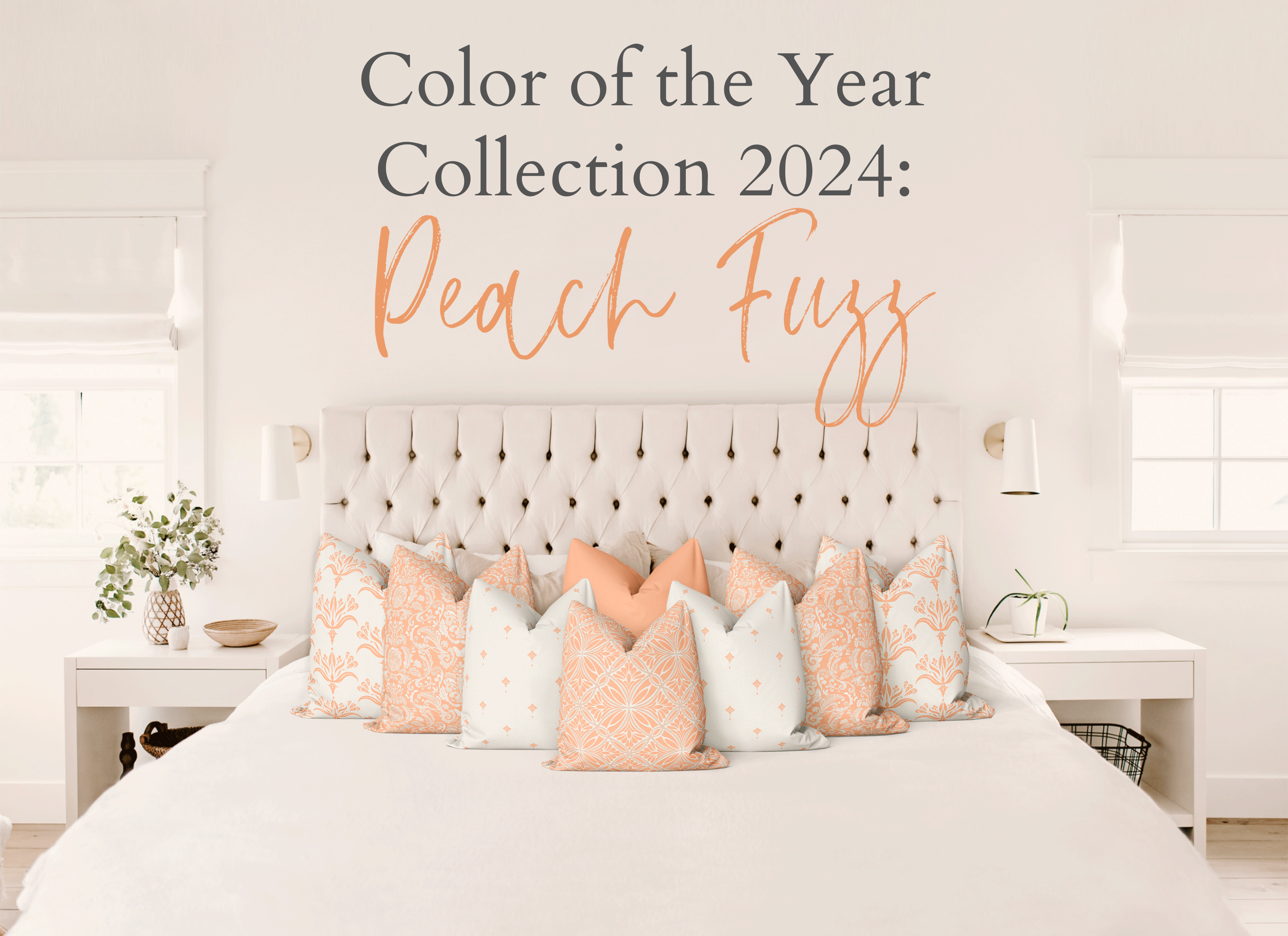 Color of the Year Collection 2024: Peach Fuzz