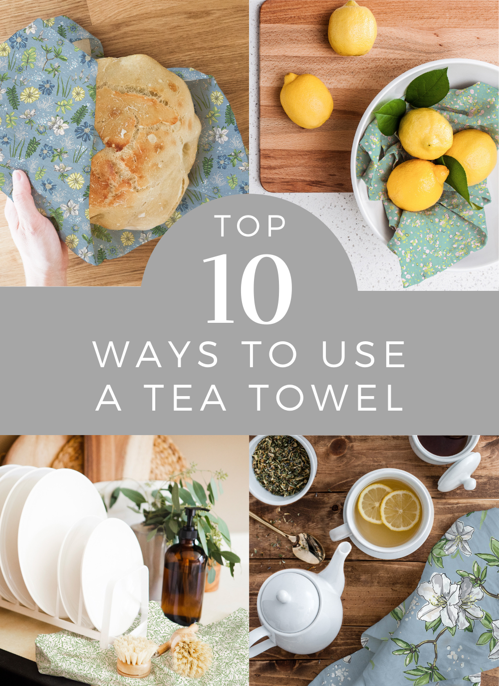 Top 10 Ways to Use a Tea Towel | Melissa Colson