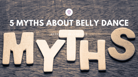 bellydance myths misconceptions belly dance myth