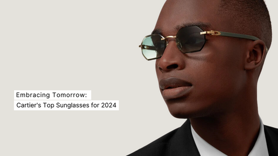Best Cartier sunglasses for 2024