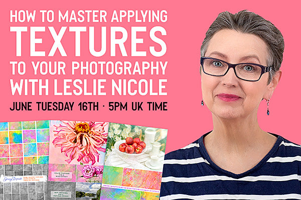 How to Master Applying Textures to Your Photography in Photoshop With Leslie Nicole