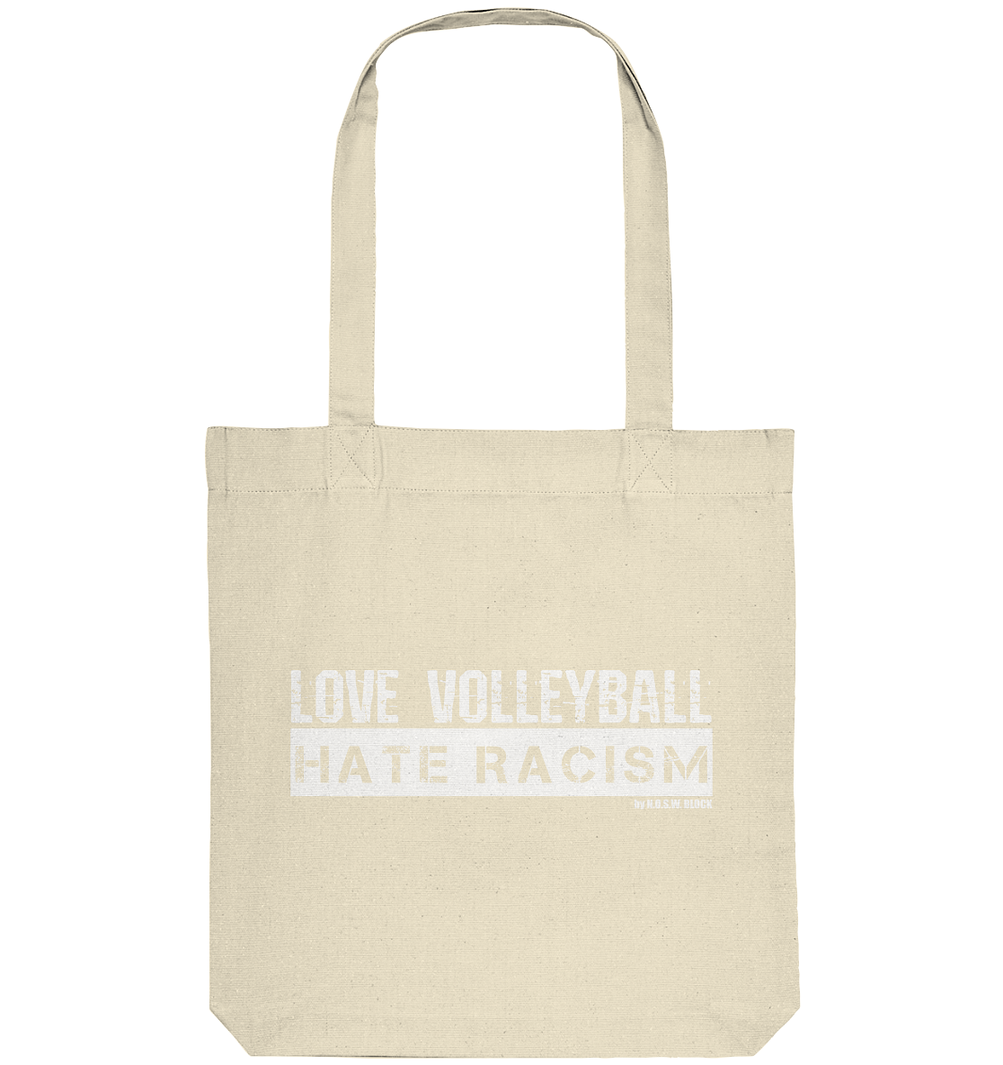 Gegen Rechts Tote-Bag "LOVE VOLLEYBALL HATE RACISM" Organic Baumwolltasche natural