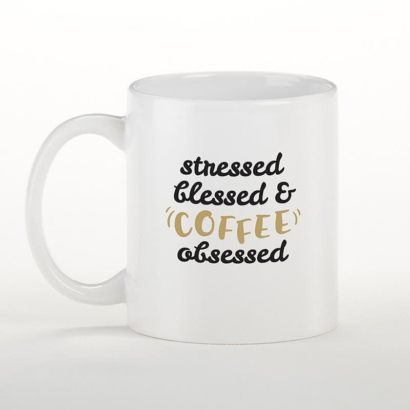 Stressed, Blessed &amp; Coffee Obsessed 11 oz. White Coffee Mug