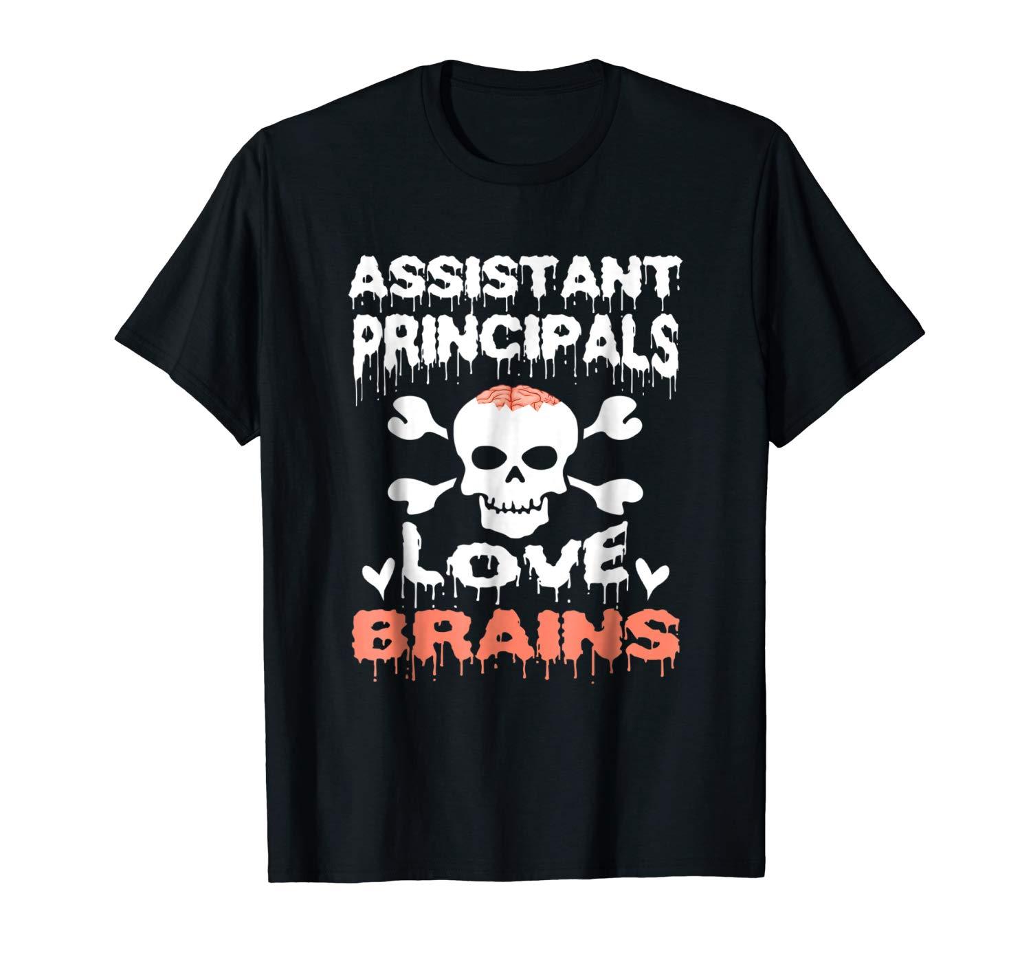 Assistant Principals Love Brains Halloween Gift T Shirt