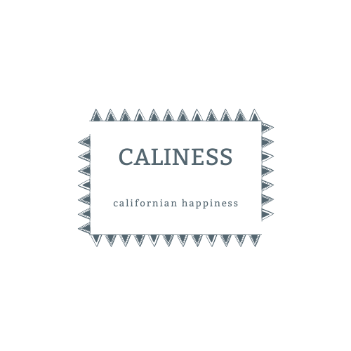 CALINESS - CALIFORNIAN HAPPINESS