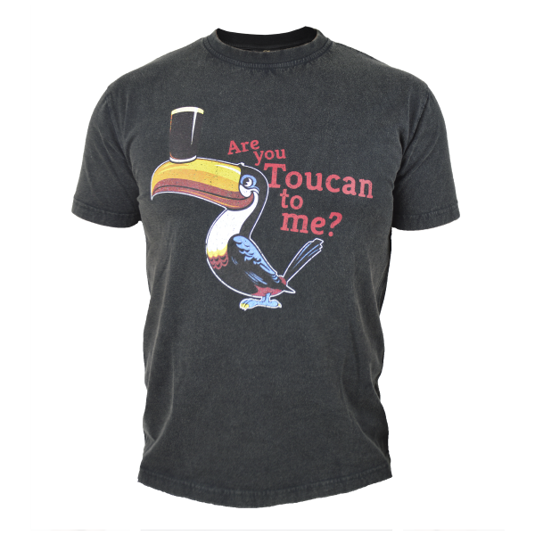 Are you Toucan to me?' Guinness T-Shirt