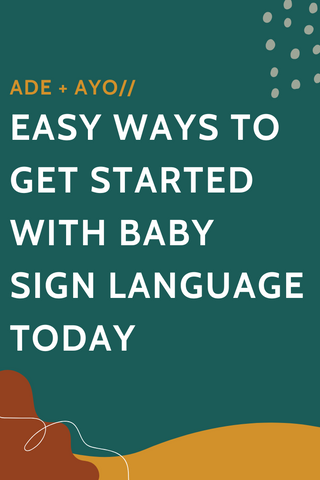 Easy Ways to get started with baby sign language