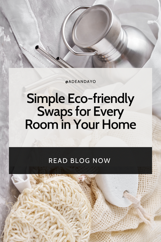 Simple Eco-friendly Swaps for Every Room in Your Home 