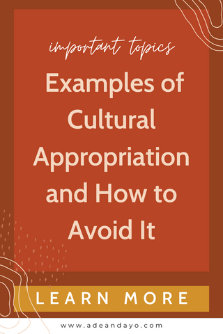 Examples of Cultural Appropriation and How to Avoid It