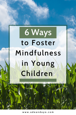 6 Ways to Practice Mindfulness with Your Kids