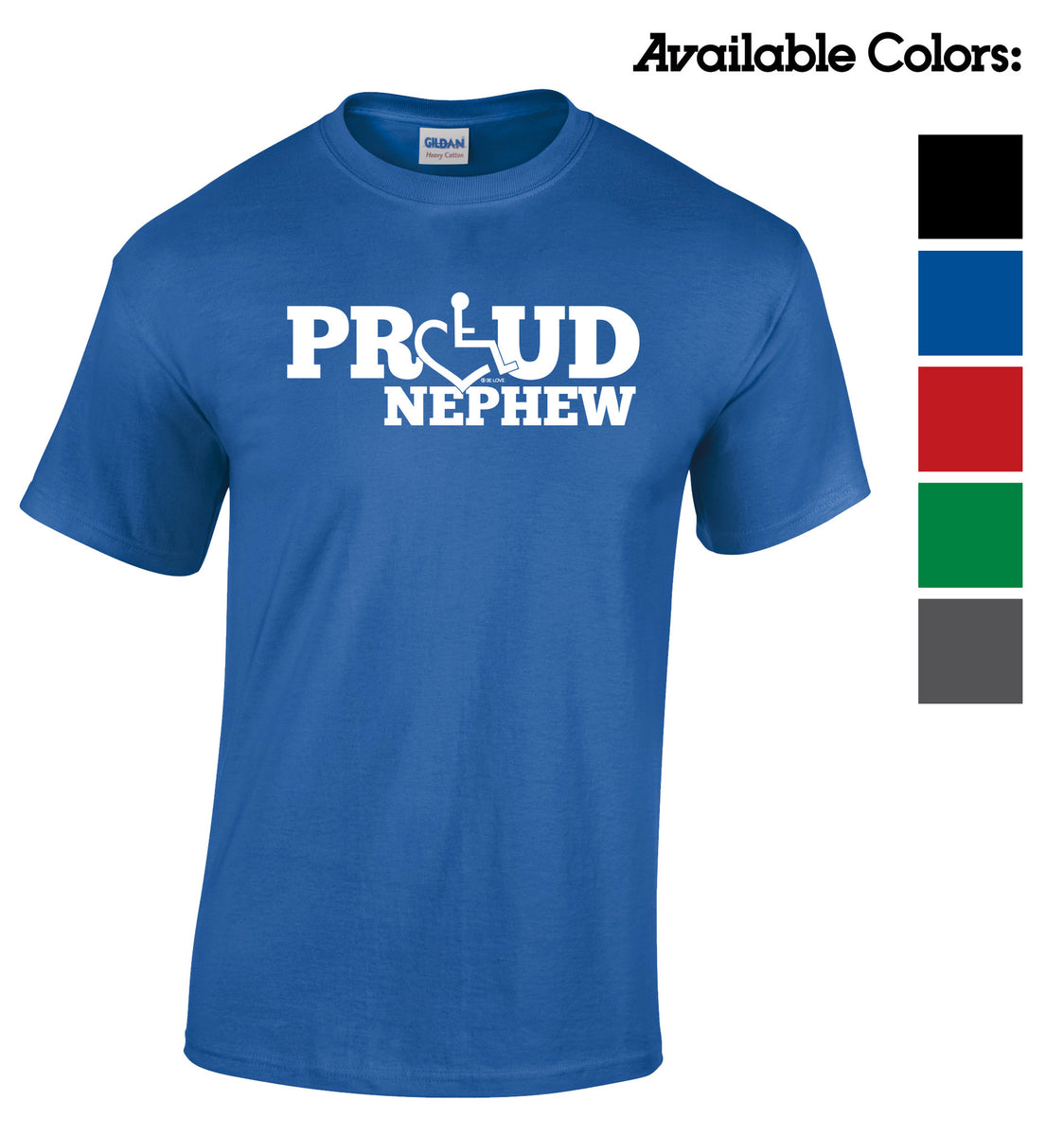 PROUD Nephew T-Shirt – 3E Love's Wheelchair Heart