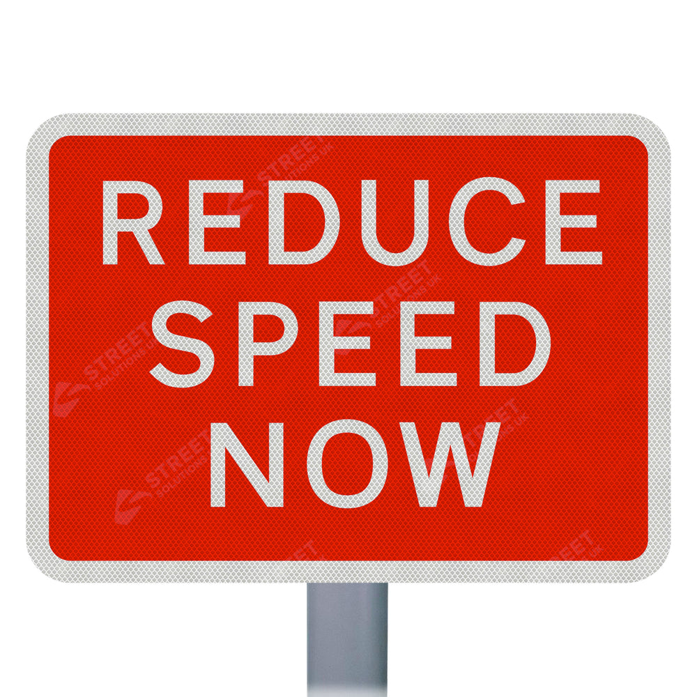 511 Reduce Speed Now Sign Face | Post & Wall Mounted