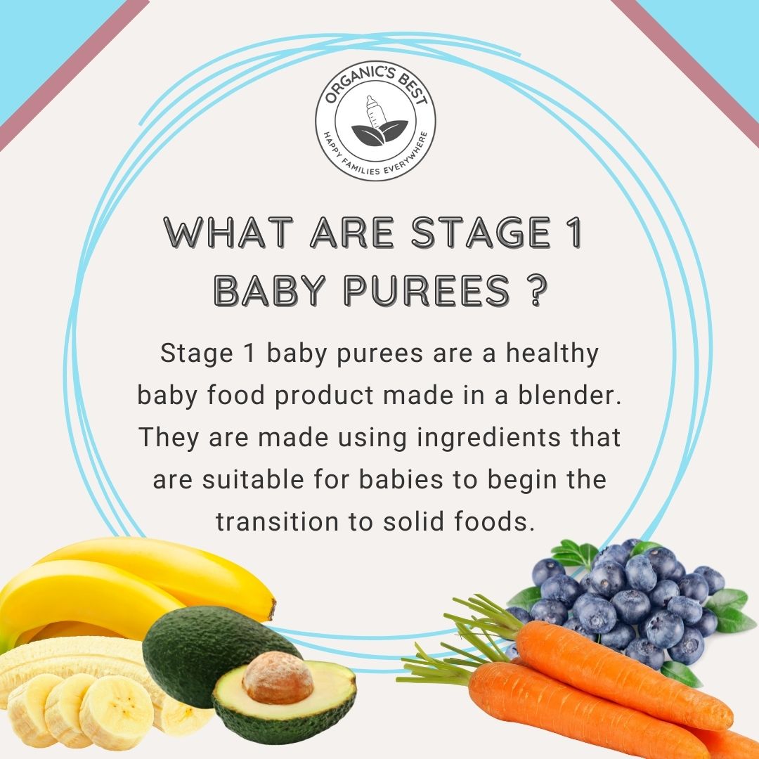 What are Stage 1 Baby Purees? | Organic's Best