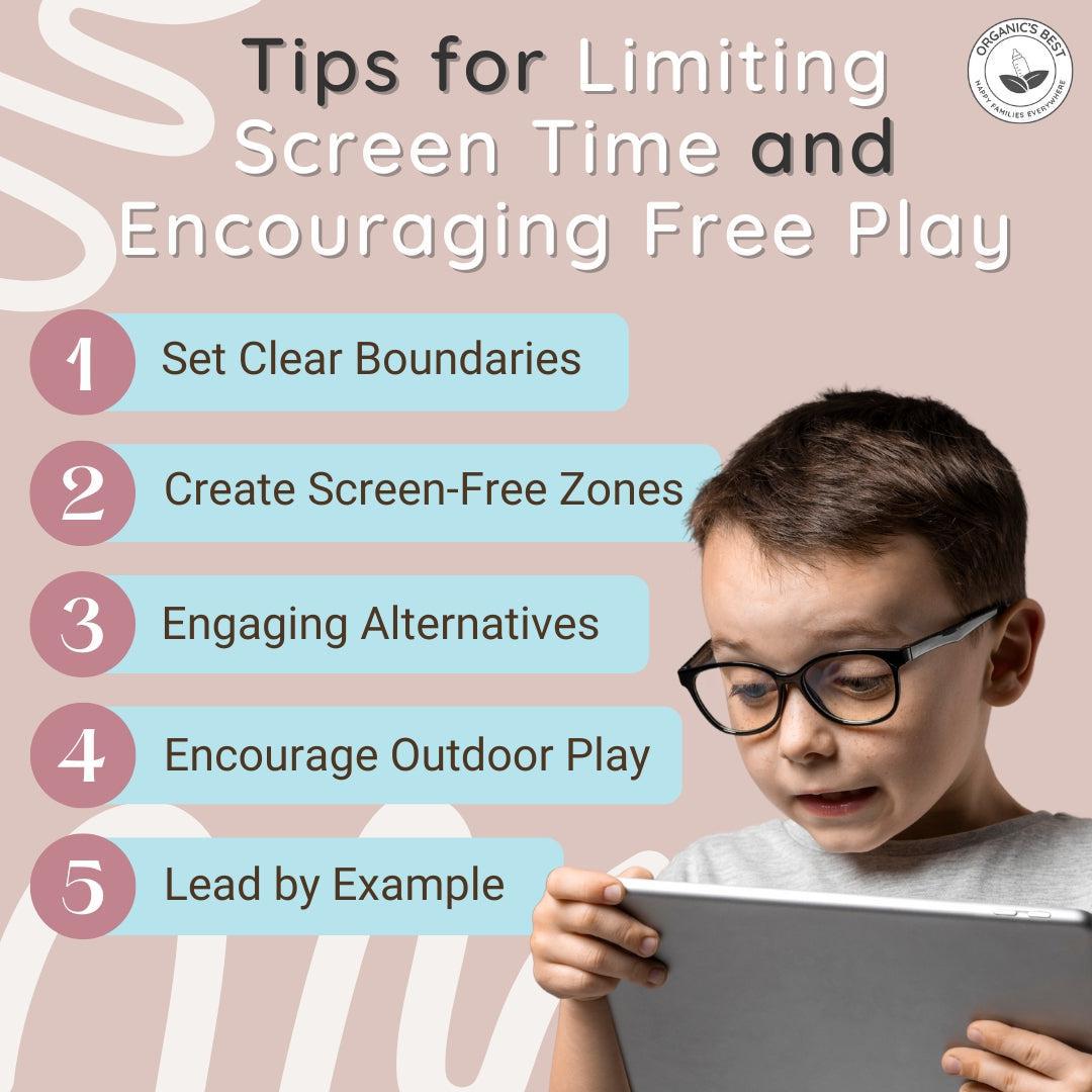 Tips for Limiting Screen Time and Encouraging Free Play | Organic's Best