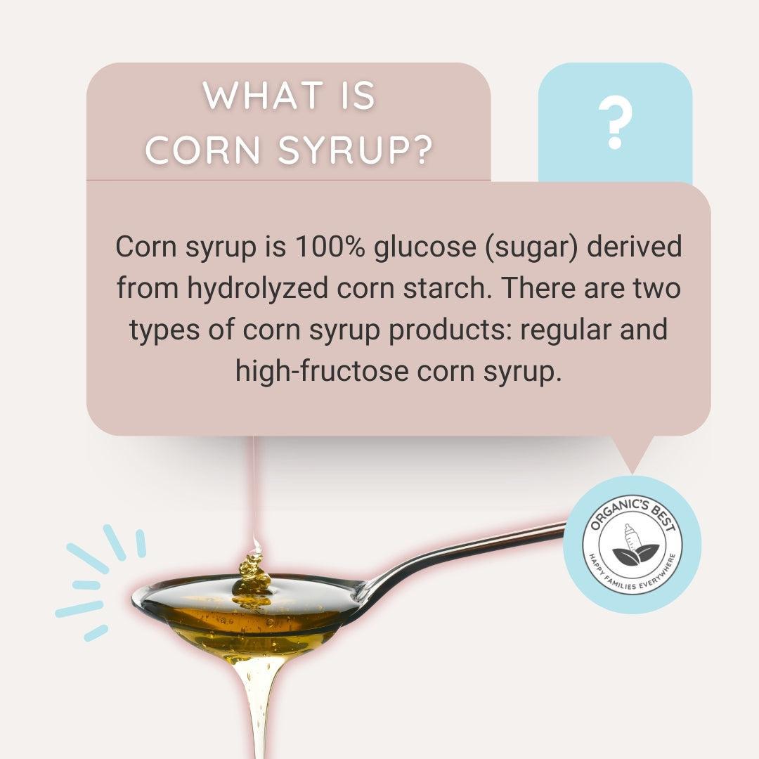 What is Corn Syrup? | Organic's Best