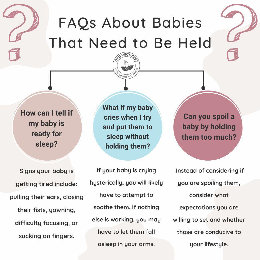 FAQs About Babies That Need to Be Held | Organic's Best