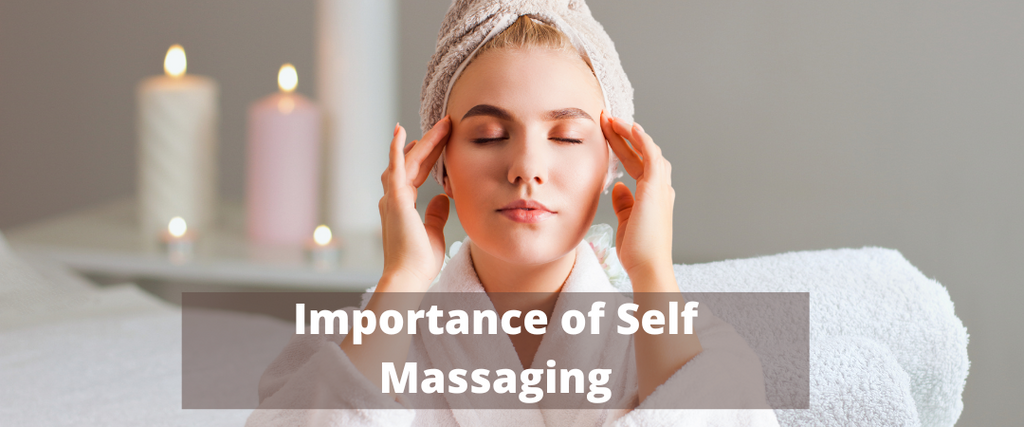 Self Massaging Benefits And How To Natpure Clinical Skin Care