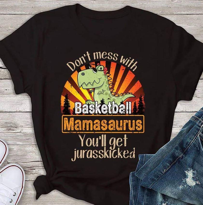 Dont Mess With Baseball Mamasaurus Youll Get Jurasskicked Shirt