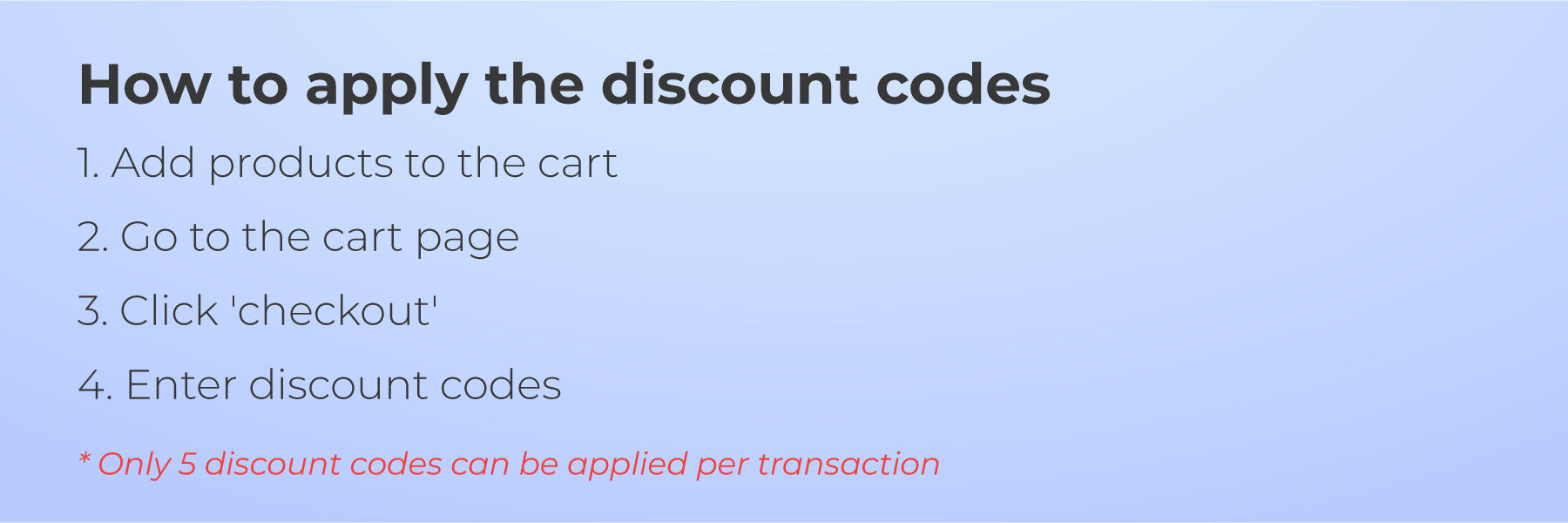 How to apply discount code.