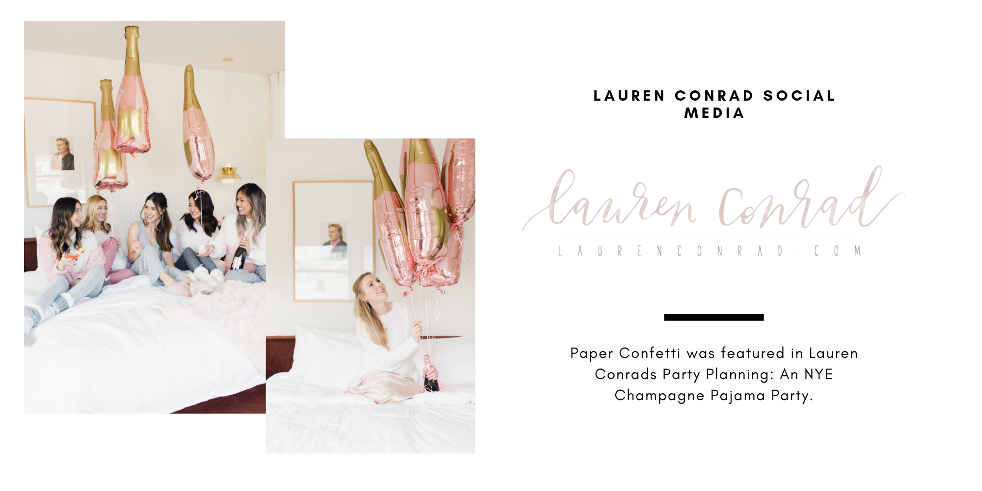 Party Planning: An NYE Champagne Pajama Party - Lauren Conrad