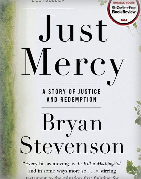 just mercy a story of justice and redemption