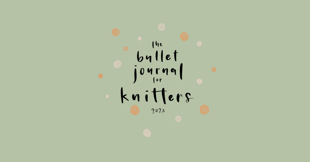 The bullet journal for knitters