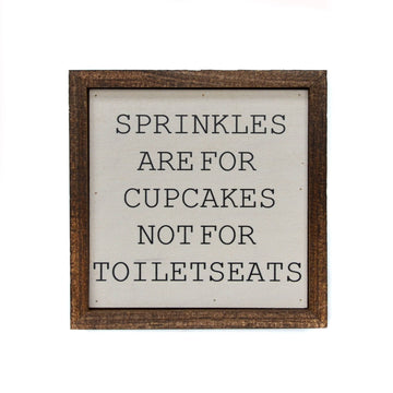 6x6 Sprinkles Are For Cupcakes Bathroom Sign