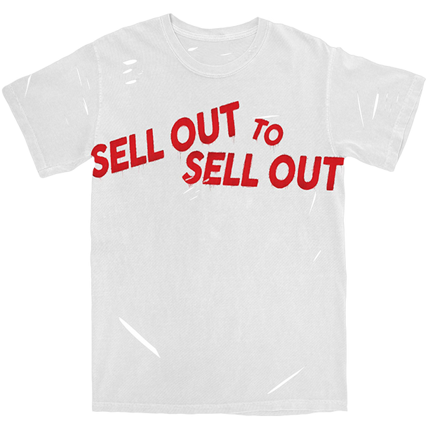 Sell Out to Sell Out Tee