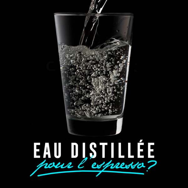 Eau distillée pour l'espresso ?