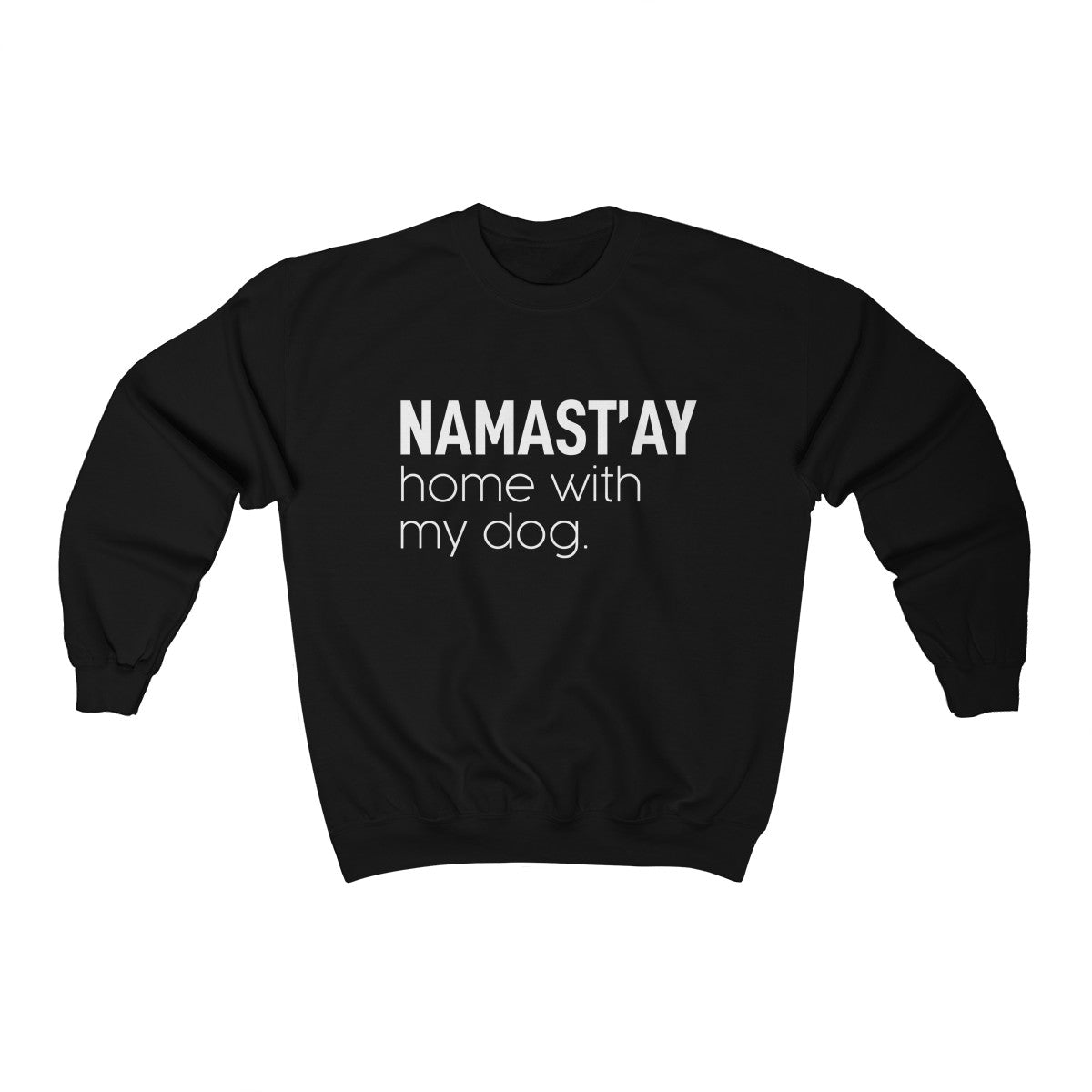 image for Namast'ay Home With My Dog - Crewneck Sweatshirt