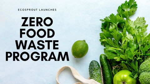 Ecosprout launches Zero Food Waste Program | Get fresh produce delivered to your doorstep in Manila, Philippines