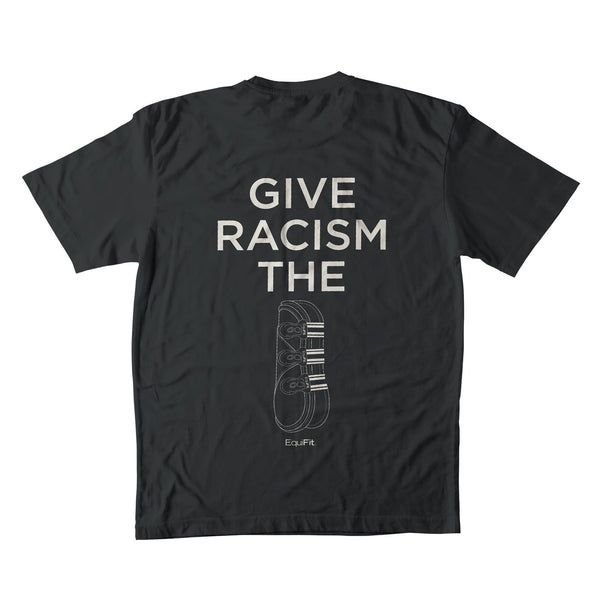 Give Racism The Boot T-Shirt - EquiFit