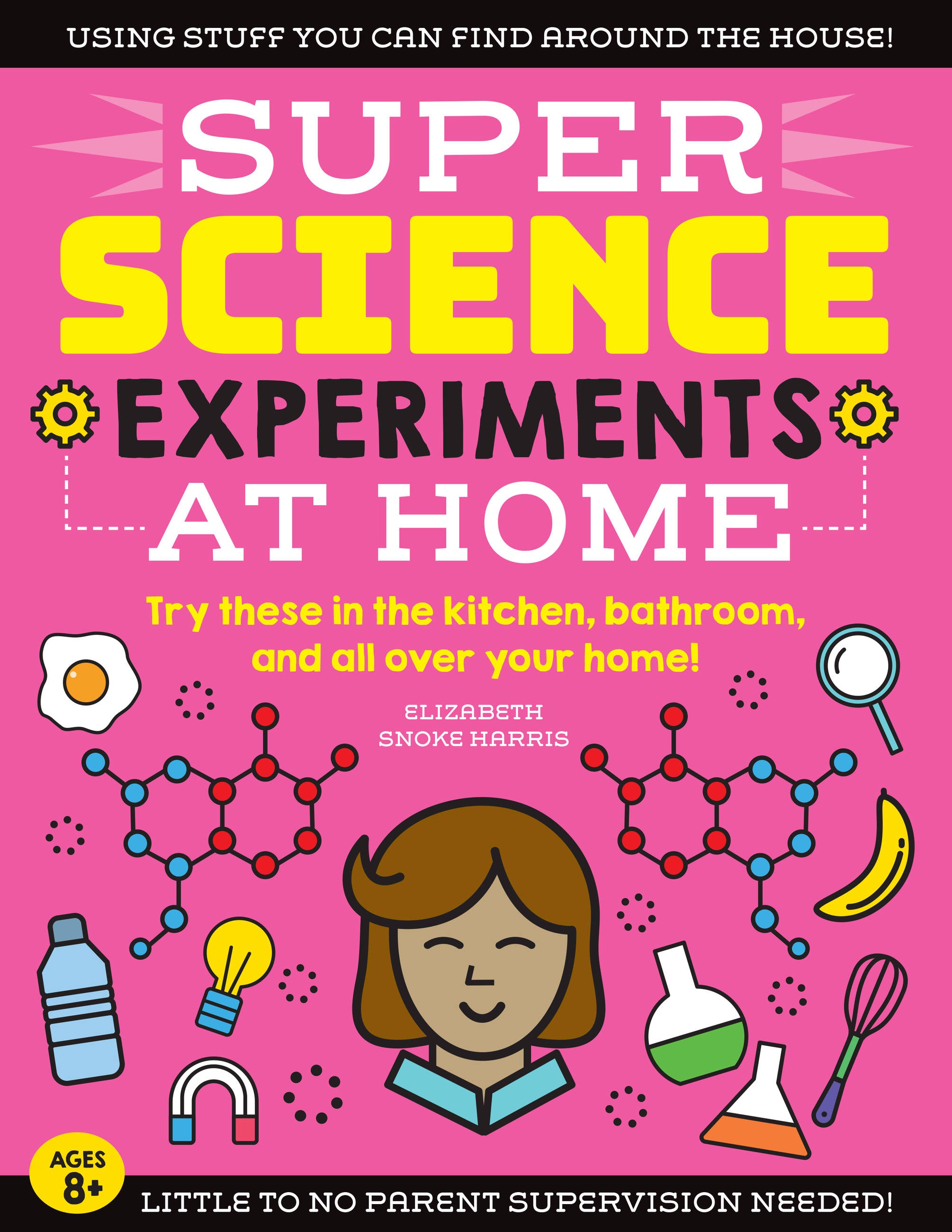 67 Easy Science Experiments for Kids Using Household Stuff