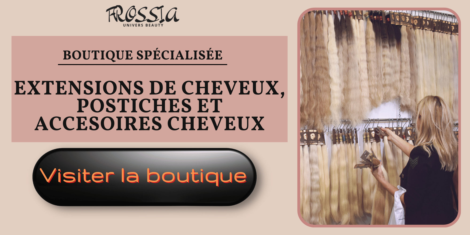 Frossia, boutique spécialisée en extensions à clips, meilleures postiches et accessoires cheveux