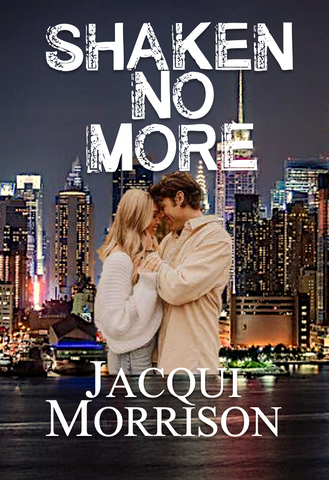 Shaken no More by Jacqui Morrison