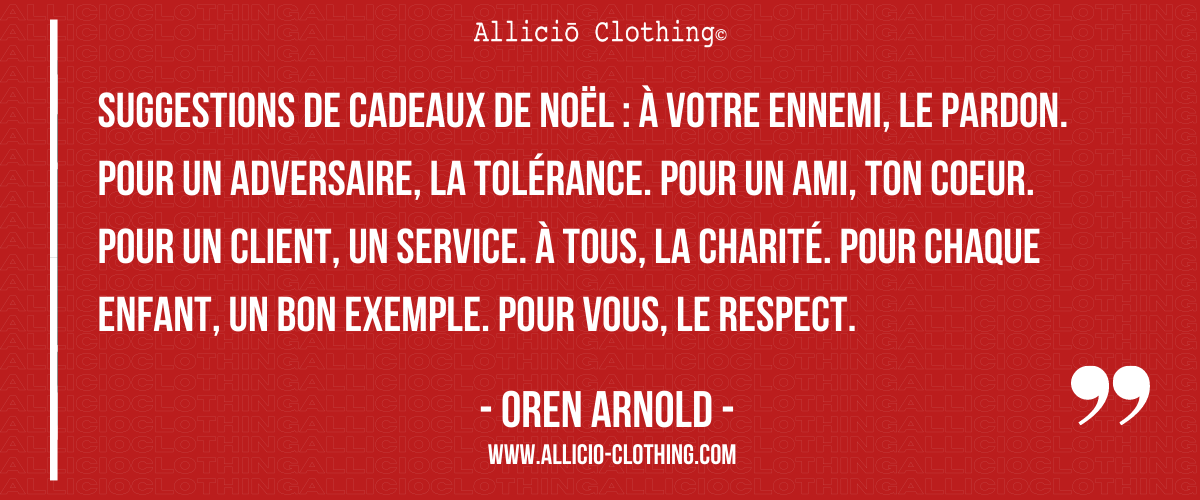 Les Plus Belles Citations De Noel Alliciō Clothing C